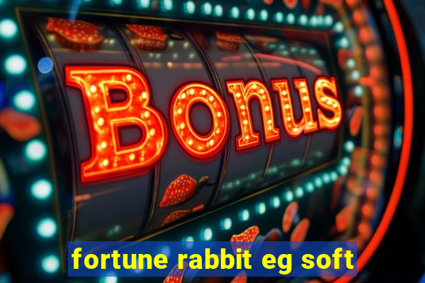 fortune rabbit eg soft